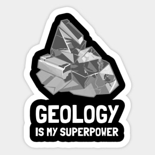 geology is my superpower Sticker